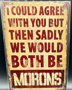 Metal sign