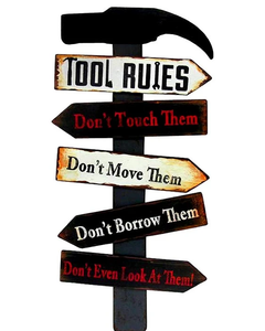 Retro Metal Tool Rules Sign